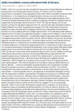 Repubblica" del 15 novembre 2001 così ricorda J.C. Lorenzo. L'articolo, per quanto sottolinei soprattutto gli aspetti più folkloristici dell'allenatore, omette di ricordare la sua profonda competenza calcistica e che riportò la Lazio in serie A dopo la sua prima retrocessione