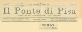 Il Ponte di Pisa - Domenica 17 maggio 1908 (Gent. conc. Sig. Giovanni Pantano)