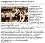 La notizia della morte dal sito: http://www.liguria2000news.com/albenga-piange-e-morto-vincenzo-celiberti.html